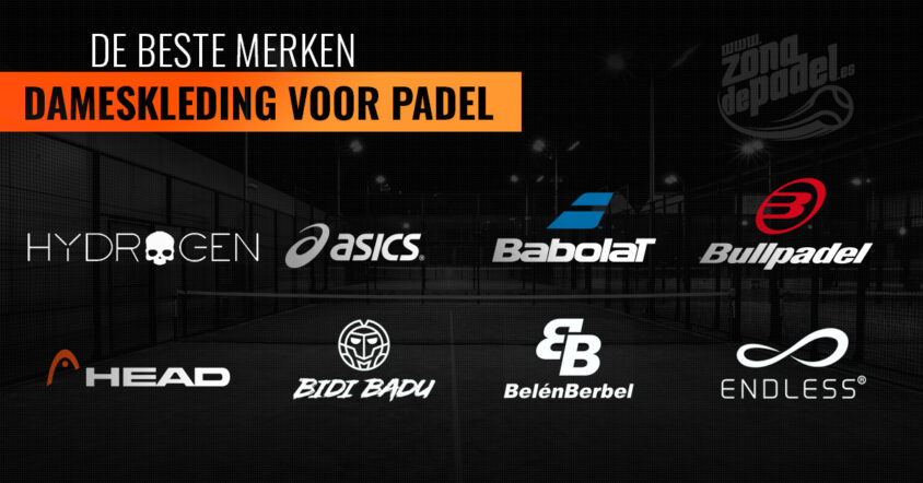 een schuldeiser lavendel Temerity De beste merken padel kleding voor dames - Zona de Padel