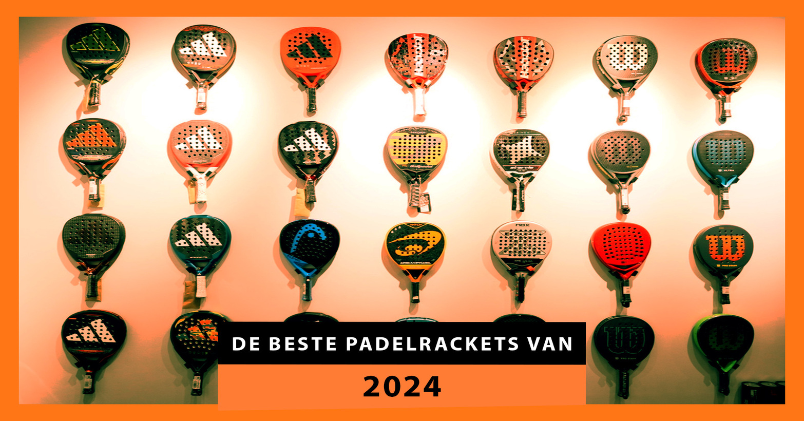 De beste padelrackets van 2024: de ultieme gids