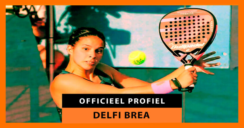 Delfi Brea: officieel padelspelerprofiel