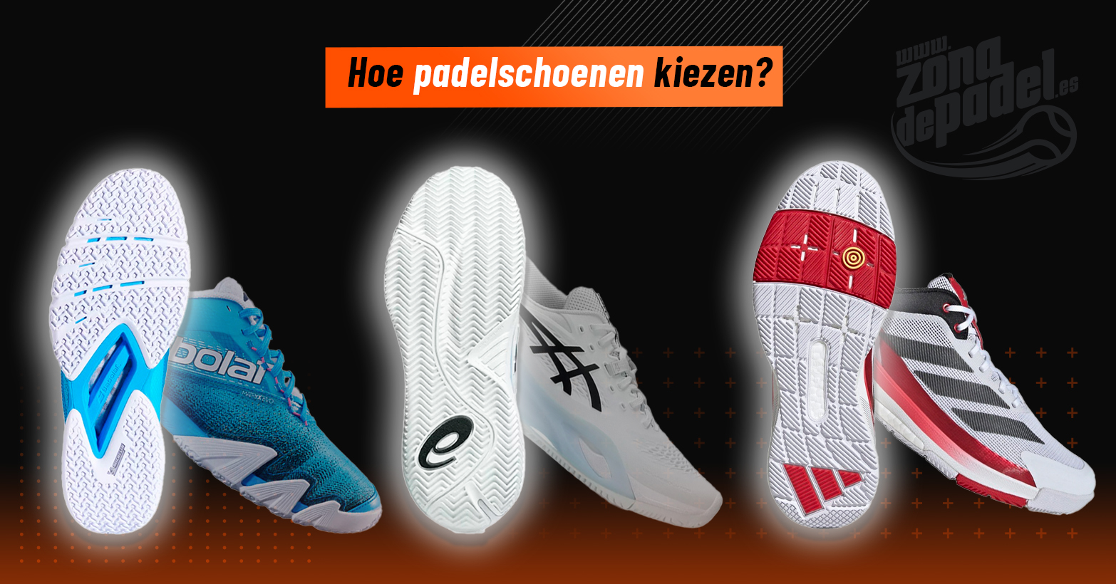 Hoe kiest u ideale padelschoenen