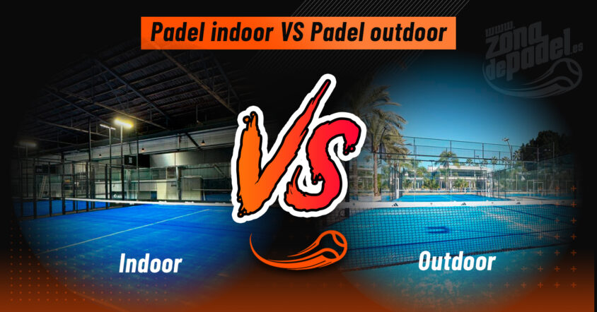 Indoor vs outdoor padelbanen: hoe het klimaat en de omstandigheden het spel en de bal beïnvloeden.