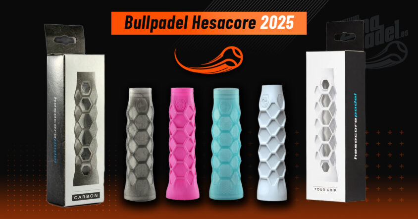 Verschillen en soorten Hesacore Bullpadel voor het verbeteren van de grip in padel: volledige gids