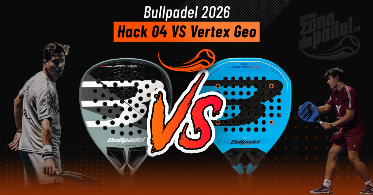 Bullpadel Hack 04 vs Vertex Geo